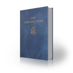 Das Goldene Buch – Die wahre Andacht zu Maria